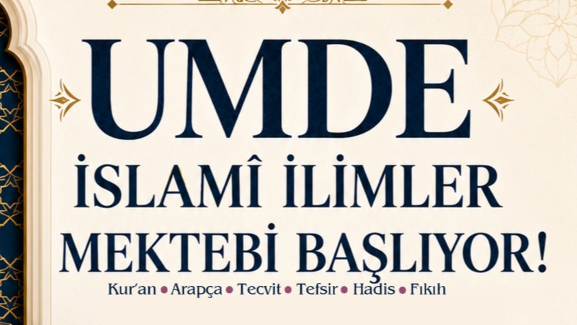 UMDE İslami İlimler Yaz Kursu Başladı